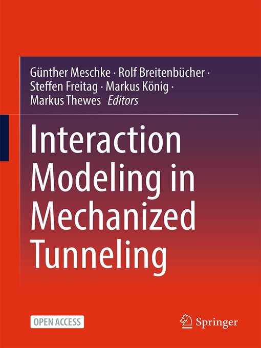 Title details for Interaction Modeling in Mechanized Tunneling by Günther Meschke - Available